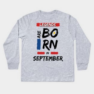 Legends are Born in September (BLACK Font) T-Shirt Kids Long Sleeve T-Shirt